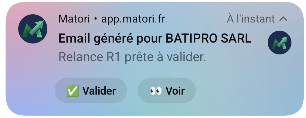 Notification Matori : email généré pour BATIPRO SARL, relance R1 prête à valider